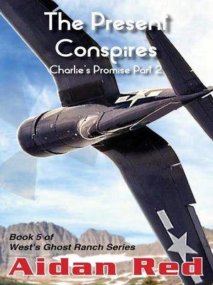 cover image of Charlie's Promise Part 2, the Present Conspires